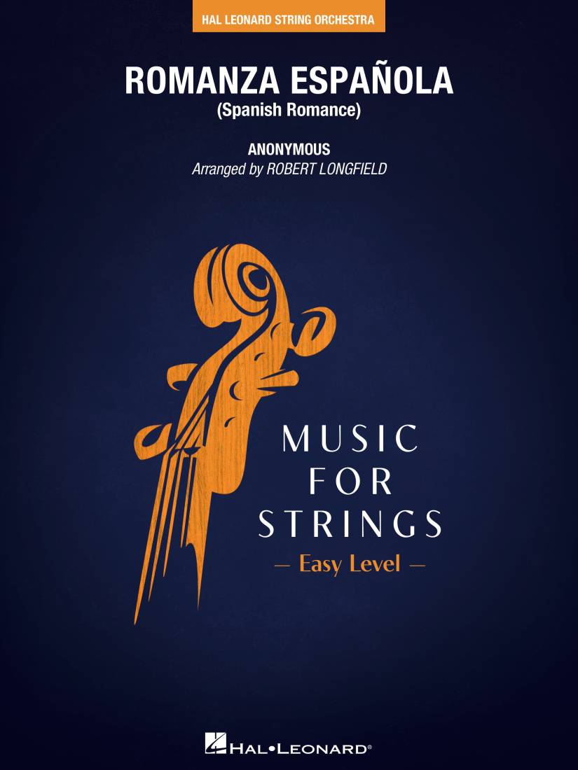 Romanza Espanola (Spanish Romance) - Longfield - String Orchestra - Gr. 2