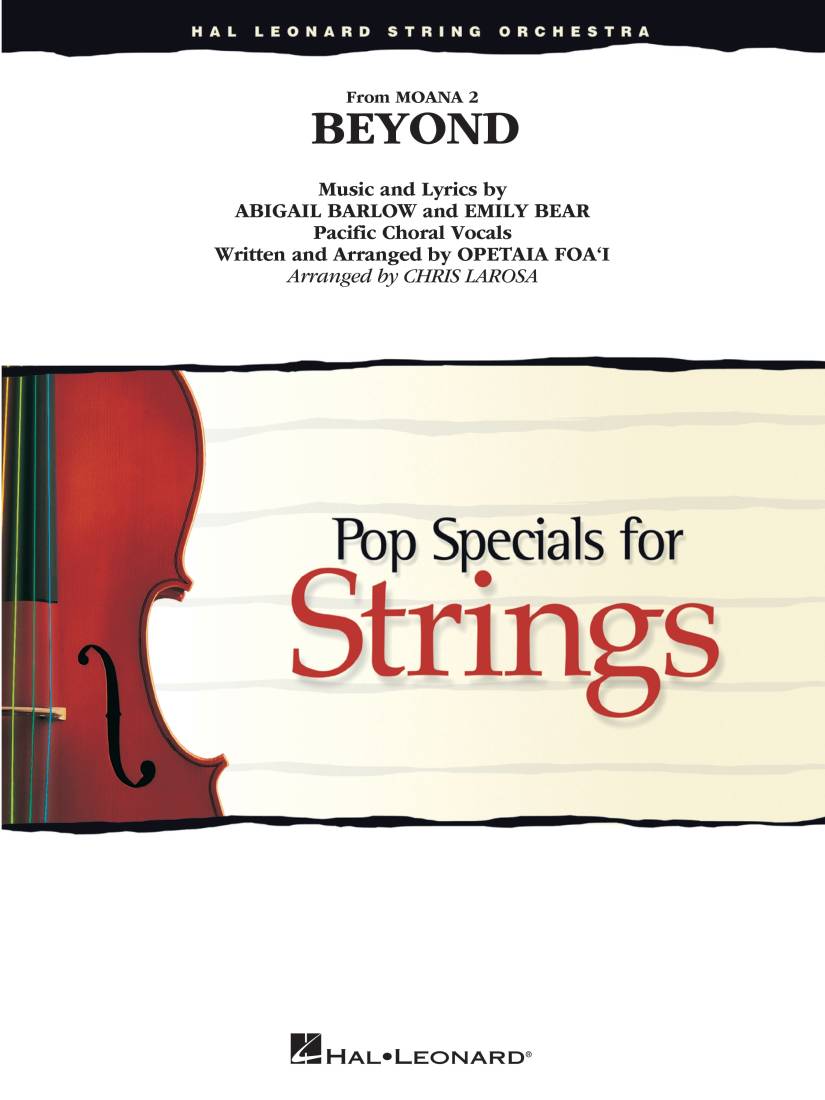 Beyond (from Moana 2) - Barlow/Foa\'i/Bear - String Orchestra - Gr. 3.5