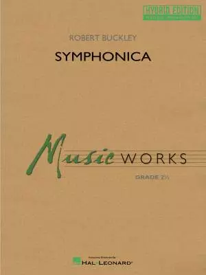 Hal Leonard - Symphonica - Buckley - Concert Band - Gr. 2.5