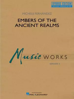 Hal Leonard - Embers of the Ancient Realms - Fernandez - Concert Band - Gr. 3