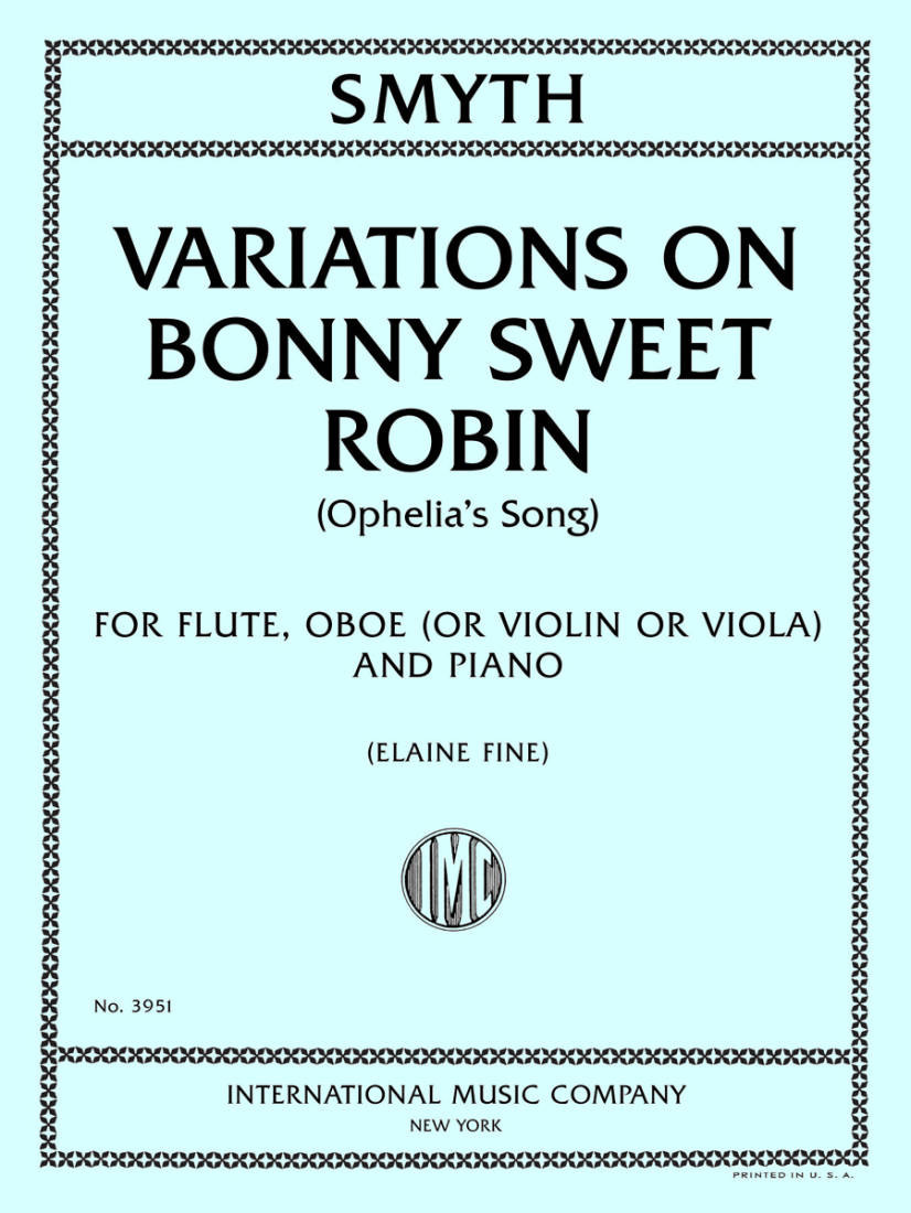 Variations on Bonny Sweet Robin - Smyth/Fine - Flute/Oboe (or Violin or Viola)/Piano