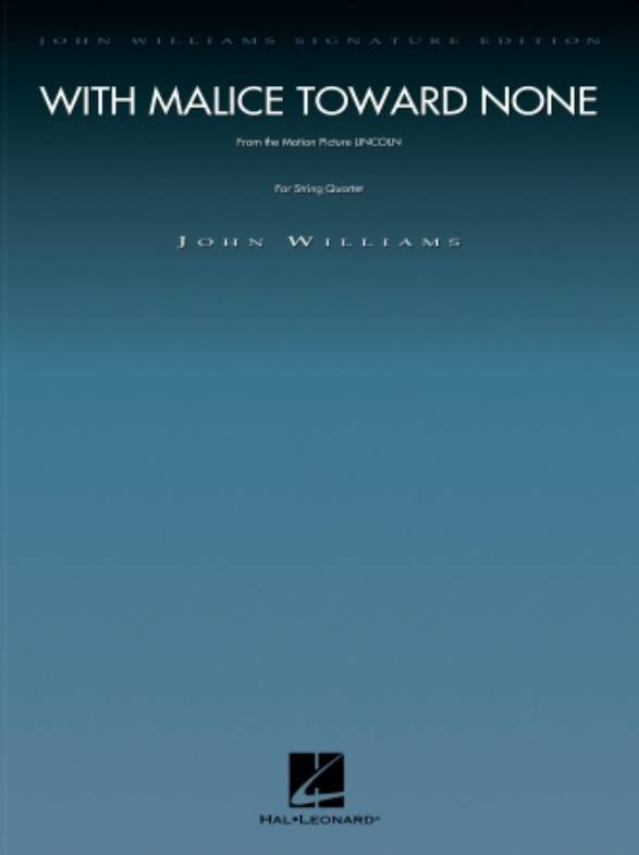 With Malice Toward None (from Lincoln) - Williams - String Quartet