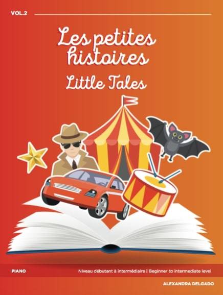 Les Petites Histoires/Little Tales, Volume 2 - Delgado - Piano - Book