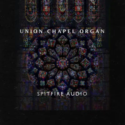 Spitfire Audio - Union Chapel Organ - Download