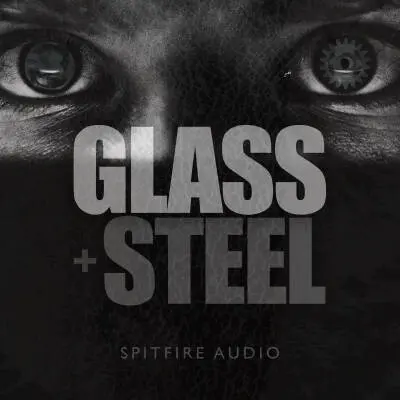 Spitfire Audio - Glass and Steel - Download