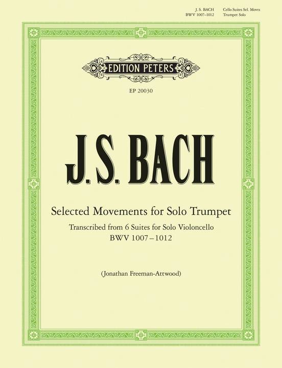 Selected Movements from Cello Suites - Bach/Freeman-Attwood - Trumpet - Book