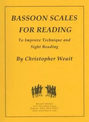 Weait Music - Bassoon Scales for Reading - Weait - Bassoon - Book