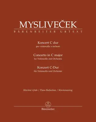Concerto for Violoncello and Orchestra in C Major - Myslivecek - Piano Reduction, Urtext Edition - Orchestra