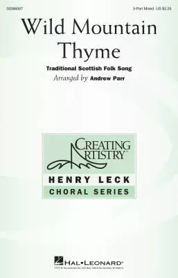 Hal Leonard - Wild Mountain Thyme - Parr - Choral Octavo - 3-Pt Mixed Accompanied