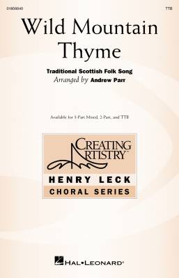 Wild Mountain Thyme - Parr - Choral Octavo - TTB Accompanied