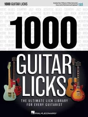 Hal Leonard - 1000 Guitar Licks: the Ultimate Lick Library for Every Guitarist - Guitar Tab - Book