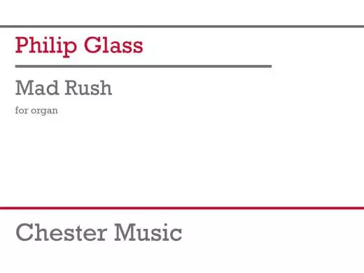 Chester Music - Mad Rush for Organ - Glass - Book