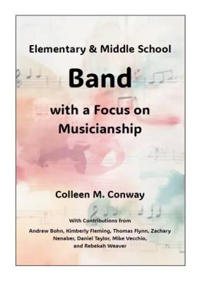 Conway Publications - Elementary and Middle School Band with a Focus on Musicianship - Conway - Text