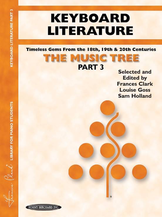 The Music Tree: Keyboard Literature, Part 3 - Clark/Goss/Holland - Piano - Book