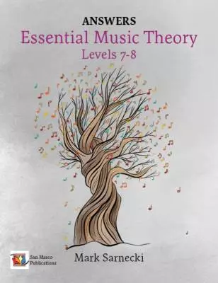 San Marco Publications - Essential Music Theory Level 7-8 Answers - Sarnecki  - Book