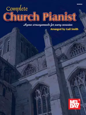 Mel Bay Publications - Complete Church Pianist - Smith - Piano - Book