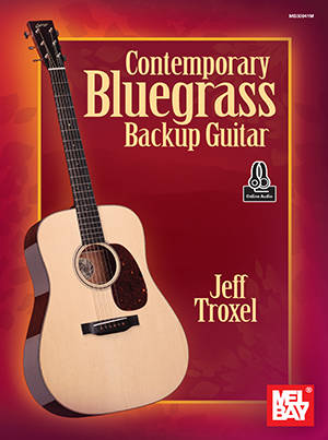 Contemporary Bluegrass Backup Guitar - Troxel - Guitar - Book/Audio Online
