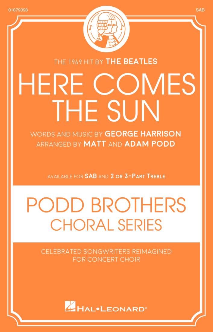 Here Comes the Sun - Beatles/Podd - Choral Octavo - SAB Accompanied