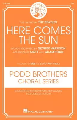 Hal Leonard - Here Comes the Sun - Beatles/Podd - Choral Octavo - SAB Accompanied