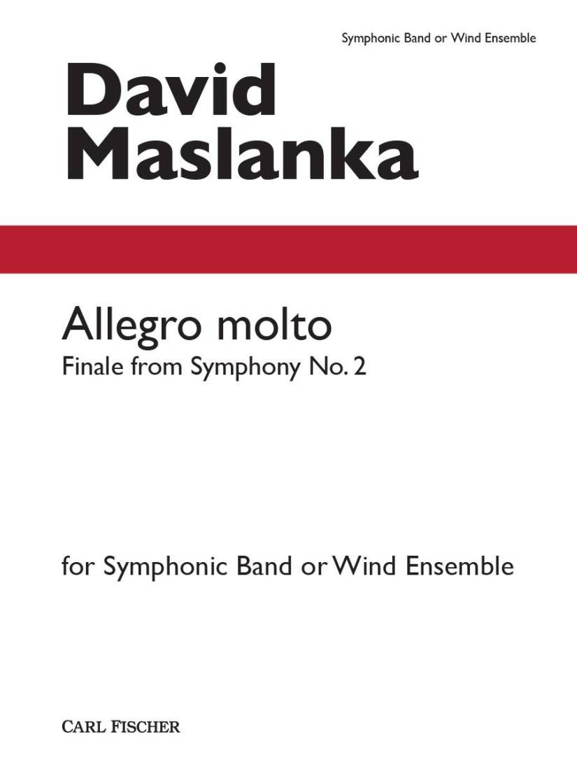 Allegro Molto, Finale from Symphony No. 2 - Maslanka - Concert Band - Gr. 6