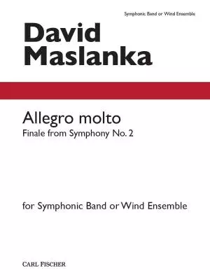Carl Fischer - Allegro Molto, Finale from Symphony No. 2 - Maslanka - Concert Band - Gr. 6