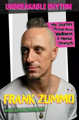 Hal Leonard - Unbreakable Rhythm: My Journey through Music - Zummo - Book