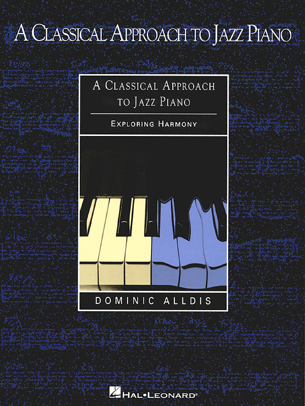 A Classical Approach to Jazz Piano - Alldis - Piano - Book