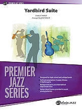 Yardbird Suite - Parker/Wolpe - Jazz Ensemble - Gr. 4