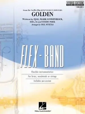 Golden (from \'\'KPOP Demon Hunters\'\') - Murtha - Concert Band (Flex-Band) - Hybrid Edition - Gr. 3