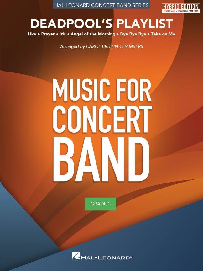 Deadpool\'s Playlist - Chambers - Concert Band - Hybrid Edition - Gr. 3
