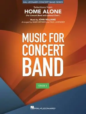 Hal Leonard - Selections from Home Alone - Williams/Lavender - Concert Band - Gr. 3.5