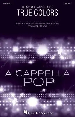 Hal Leonard - True Colors - Lauper/Steinberg/Kelly/Blunt - Choral Octavo - SATB Accompanied/Solo
