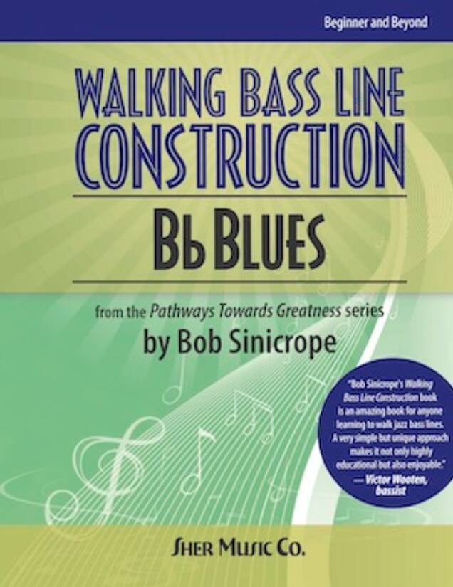 Walking Bass Line Construction: Bb Blues - Sinicrope - Double Bass - Book