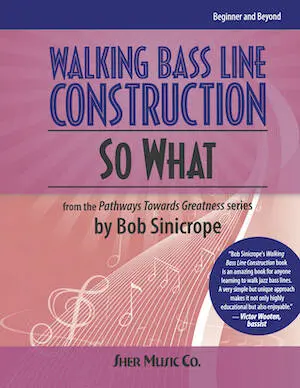 Walking Bass Line Construction: So What - Sinicrope - Double Bass - Book