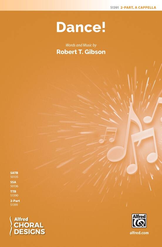 Dance! - Gibson - Choral Octavo - 2-Pt A Cappella