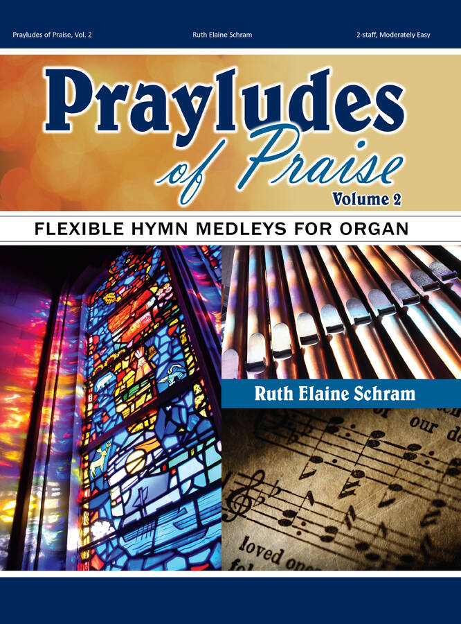 Prayludes of Praise, Vol. 2 - Schram - Organ (2-Staff) - Book