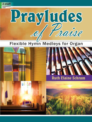 Prayludes of Praise - Schram - Organ (2-Staff) - Book