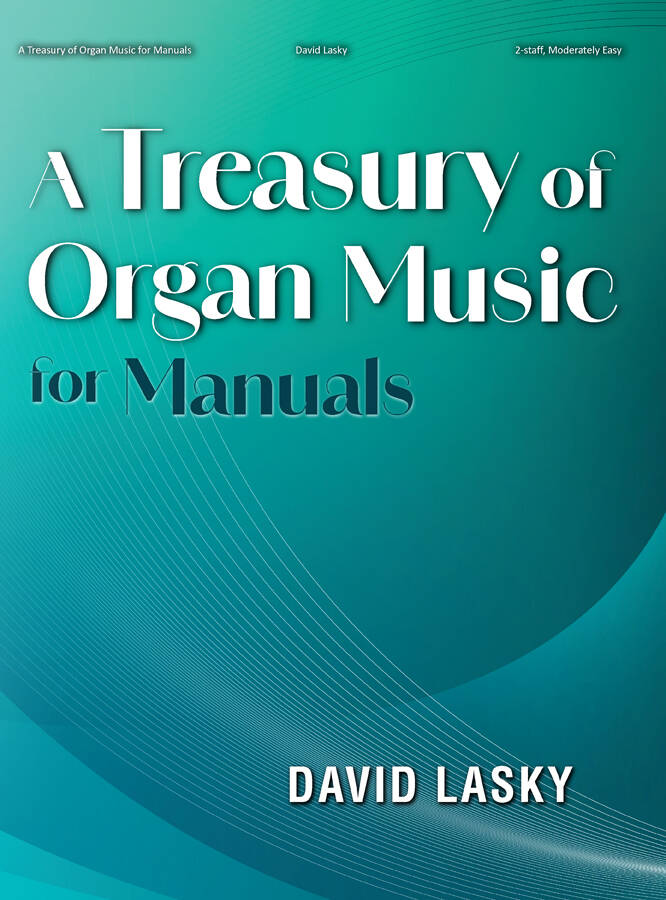 A Treasury of Organ Music for Manuals - Lasky - Organ (2-Staff) - Book