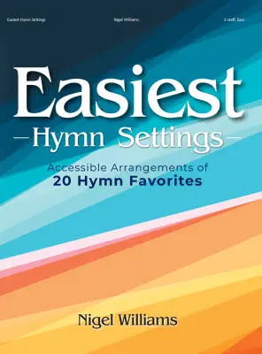 Lorenz Publishing Co. - Easiest Hymn Settings - Williams - Organ (2-Staff) - Book