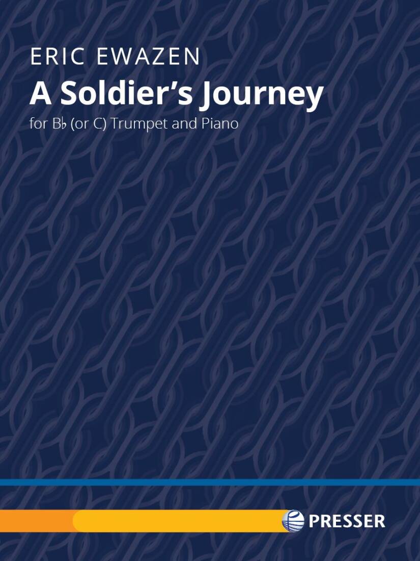 A Soldier\'s Journey - Ewazen - Bb Trumpet/Piano - Sheet