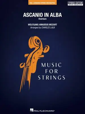Hal Leonard - Ascanio in Alba (Overture) - Mozart/Laux - String Orchestra - Hybrid Edition - Gr. 3.5