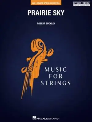 Hal Leonard - Prairie Sky - Buckley - String Orchestra - Hybrid Edition - Gr. 2