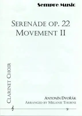 Theodore Presser - Serenade Op.22 Movement II - Dvorak/Thorne - Clarinet Ensemble