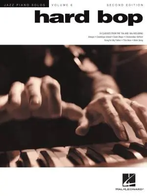 Hal Leonard - Hard Bop: Jazz Piano Solos Series Volume 6, 2nd Edition - Piano - Book