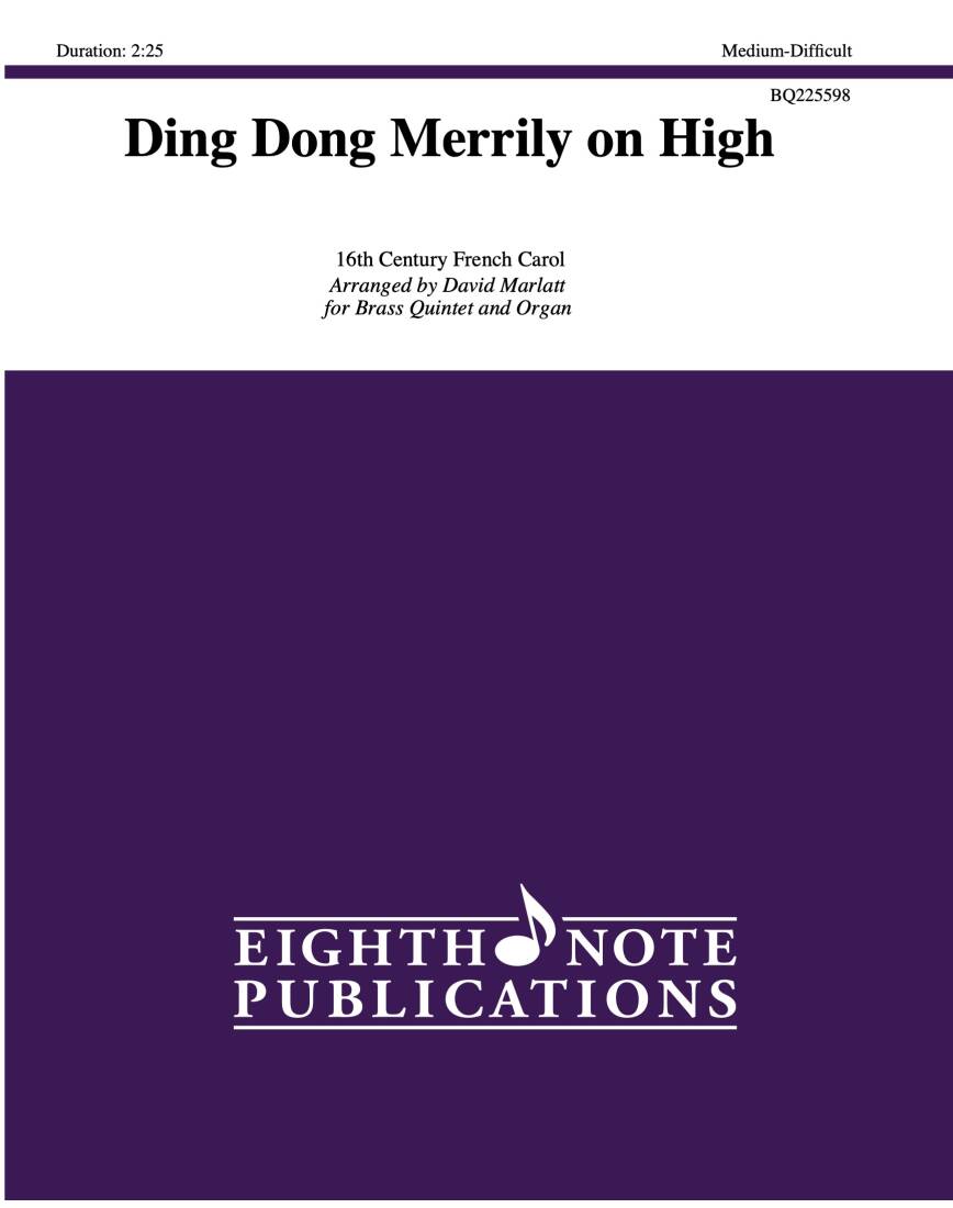 Ding Dong Merrily on High - Marlatt - Brass Quintet/Organ