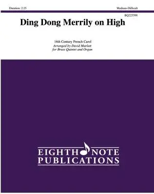 Eighth Note Publications - Ding Dong Merrily on High - Marlatt - Brass Quintet/Organ