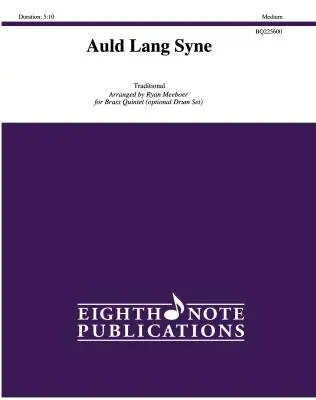 Eighth Note Publications - Auld Lang Syne - Meeboer - Brass Quintet/Opt. Percussion