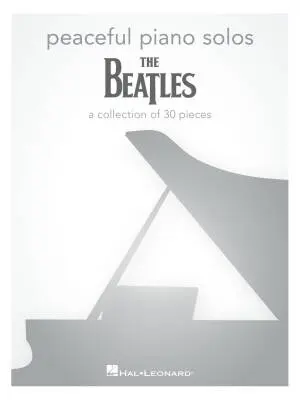 Hal Leonard - Peaceful Piano Solos: The Beatles - Book