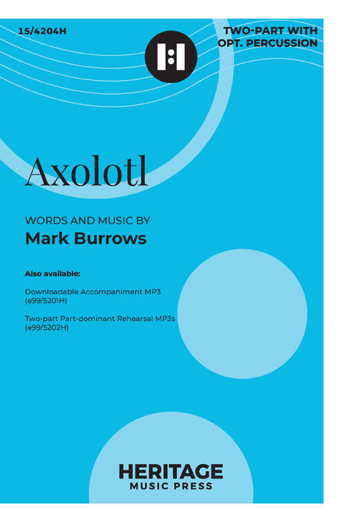 Axolotl - Burrows - Choral Octavo - 2-Pt Accompanied