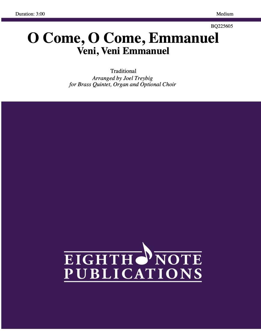 O Come, O Come, Emmanuel - Treybig - Brass Quinetet/Organ/Opt. Choir